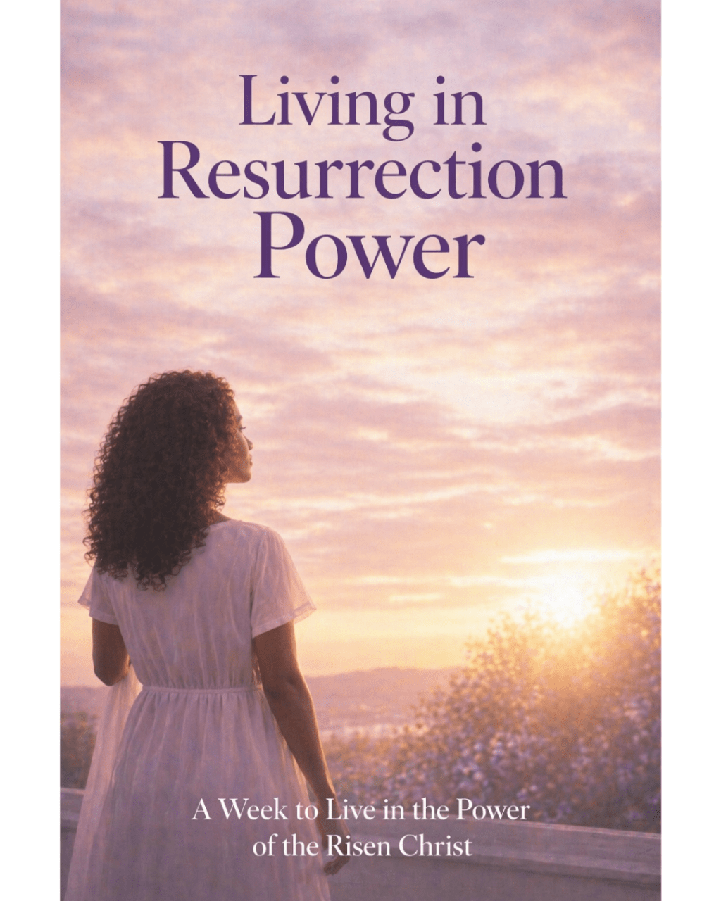 Living in Resurrection Power